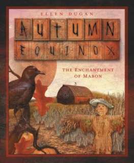   Autumn Equinox The Enchantment of Mabon by Ellen 