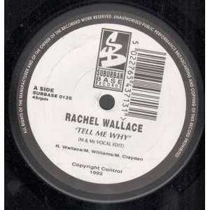   WHY 7 INCH (7 VINYL 45) UK SUBURBAN BASE 1992 RACHEL WALLACE Music