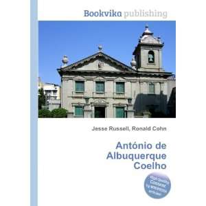    AntÃ³nio de Albuquerque Coelho Ronald Cohn Jesse Russell Books