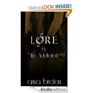 Lore vs. The Addiction (Lore Book 9) Anya Breton  Kindle 