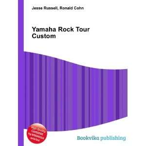  Yamaha Rock Tour Custom Ronald Cohn Jesse Russell Books