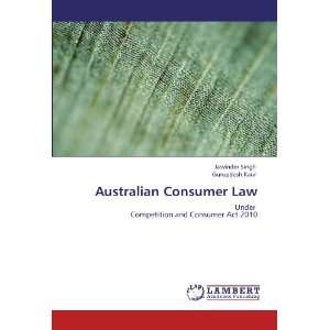  Australian Consumer Law Under Competition and Consumer Act 