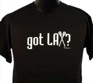  Lacrosse   Got Lax?   Short Sleeve T Shirt Clothing