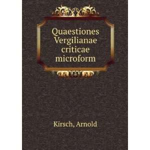  Quaestiones Vergilianae criticae microform Arnold Kirsch Books