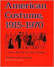 American Costume, 1915 1970, (0253205433), Shirley Miles ODonnol 