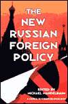 The New Russian Foreign Policy, (087609213X), Michael Mandelbaum 