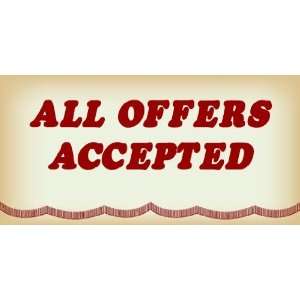  3x6 Vinyl Banner   Offers Accepted 