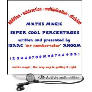  Maths Magic Super Cool Percentages (Audible Audio Edition 