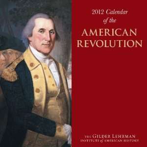  2012 Calendar of the American Revolution