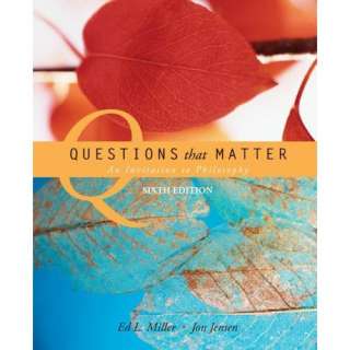  Questions that Matter An Invitation to Philosophy 