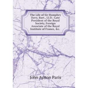   Royal Institute of France, &c. . John Ayrton Paris  Books