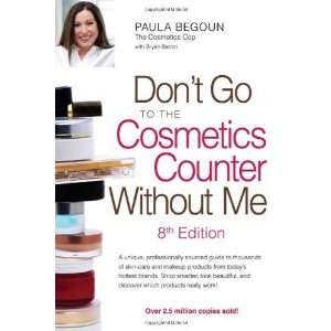  Without Me (Dont Go to the Cosmetic Counter Without Me) [Paperback