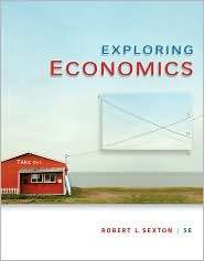 Exploring Economics, (1439040249), Robert L. Sexton, Textbooks 