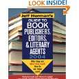Jeff Hermans Guide to Book Publishers, Editors & Literary Agents Who 