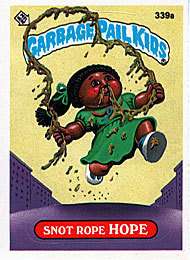 GARBAGE PAIL KIDS 9th SERIES 9 339a SNOT ROPE HOPE pale  