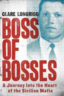   Boss of Bosses A Journey into the Heart of the 