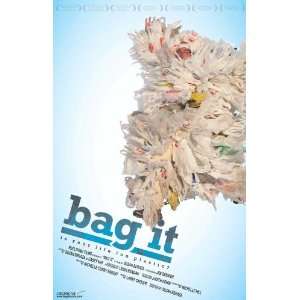  Bag It Movie Poster (27 x 40 Inches   69cm x 102cm) (2010 