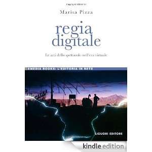   dello spettacolo nellera virtuale (eMedia books) (Italian Edition