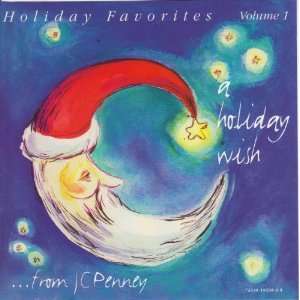  Holiday Favorites Vol. 1 A Holiday Wish From JC Penney 