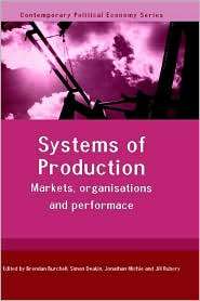 Systems Of Production, (0415282837), Brendan Burchell, Textbooks 