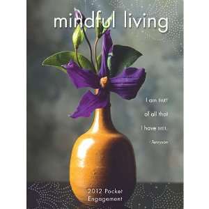  Mindful Living 2012 Pocket Planner