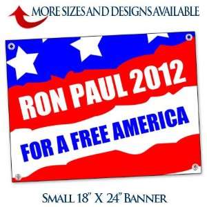  Ron Paul America Banner (18X24)