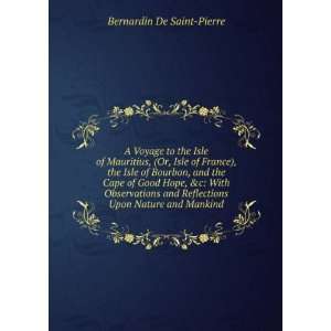   Reflections Upon Nature and Mankind Bernardin De Saint Pierre Books