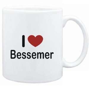  Mug White I LOVE Bessemer  Usa Cities