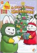 Max & Ruby a Merry Bunny Christmas