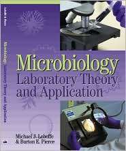 Microbiology Laboratory Theory and Application, (0895826127), Michael 