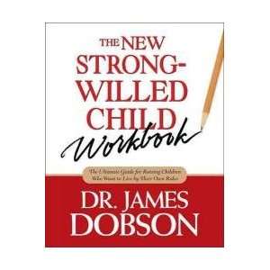  The New Strong Willed Child Workbook 