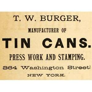 1883 Ad T. W. Burger Tin Can Canning Food Grocery Stamp   Original 