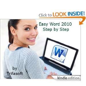 Easy Word 2010 Step by Step Naoufel Brahimi  Kindle Store