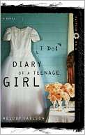   I Do (Diary of a Teenage Girl Series Caitlin #5) by 
