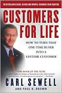 Customers for Life How to Carl Sewell