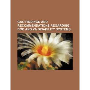   DOD and VA disability systems (9781234408633) U.S. Government Books