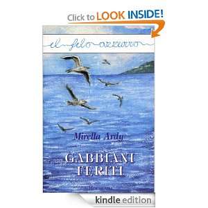 Gabbiani feriti (Il filo azzurro) (Italian Edition) Mirella Ardy 