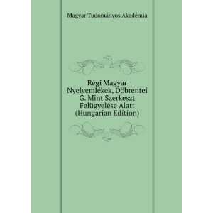   se Alatt (Hungarian Edition) Magyar TudomÃ¡nyos AkadÃ©mia Books