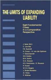 The Limits of Expanding Liability, (9041105816), Jaap Spier, Textbooks 