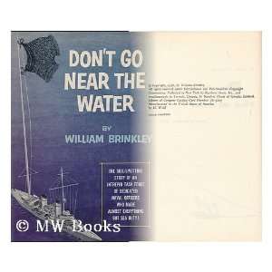  Dont Go Near the Water Brinkley William Books