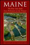 Maine The Pine Tree State from Prehistory to the Present, (0891010823 