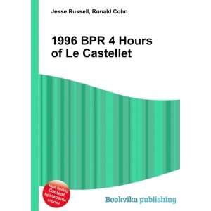  1996 BPR 4 Hours of Le Castellet Ronald Cohn Jesse 