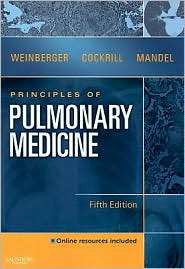 Principles of Pulmonary Medicine, (1416050345), Steven E. Weinberger 