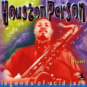  Houston Person   Legends of Acid Jazz   Truth Premium 