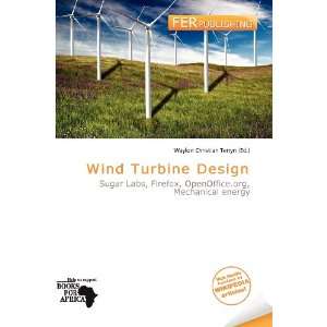  Wind Turbine Design (9786200712493) Waylon Christian 