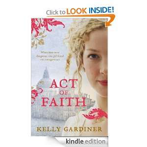 Act of Faith Kelly Gardiner  Kindle Store