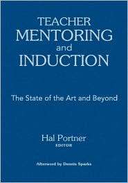 Teacher Mentoring And Induction, (1412909791), Hal Portner, Textbooks 
