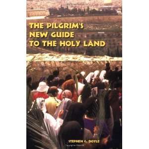   New Guide to the Holy Land [Paperback] Stephen C. Doyle Books