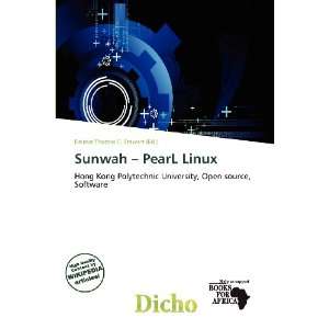   Sunwah   PearL Linux (9786200540454) Delmar Thomas C. Stawart Books