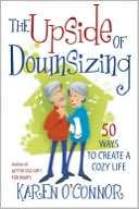 The Upside of Downsizing 50 Ways to Create a Cozy Life